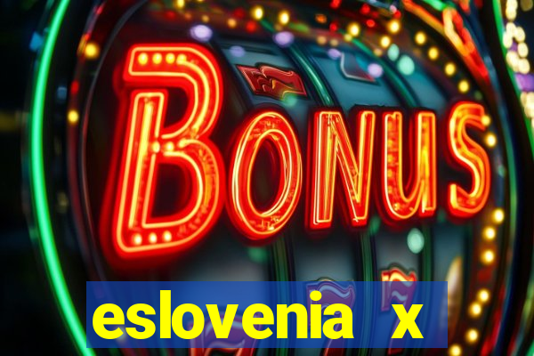 eslovenia x cazaquist?o palpite