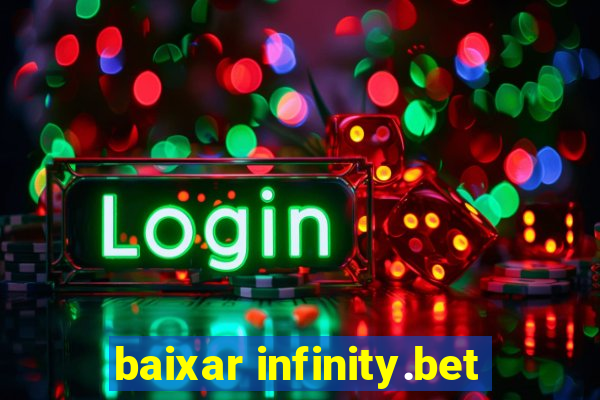 baixar infinity.bet