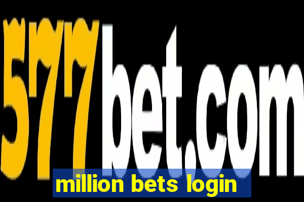 million bets login