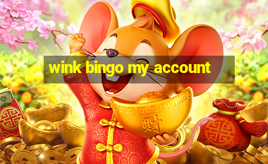 wink bingo my account