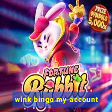 wink bingo my account