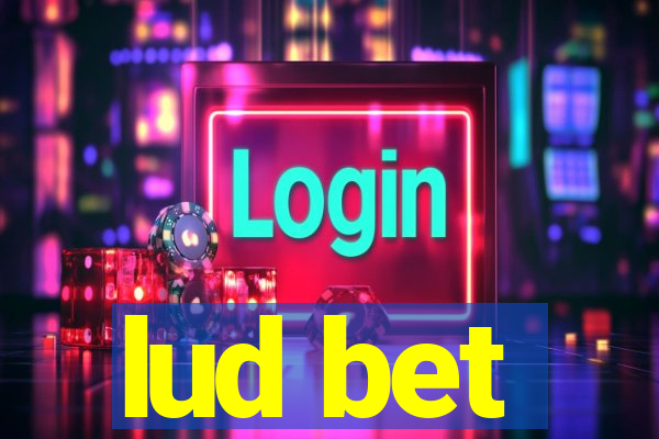 lud bet