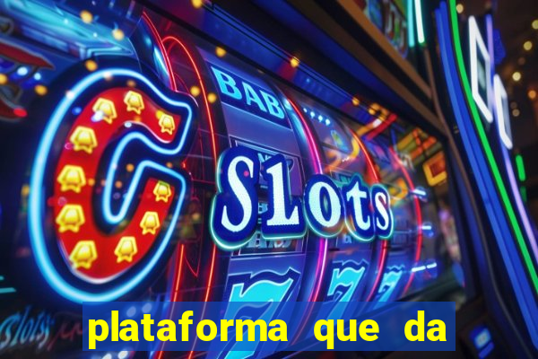 plataforma que da bonus no cadastro cassino