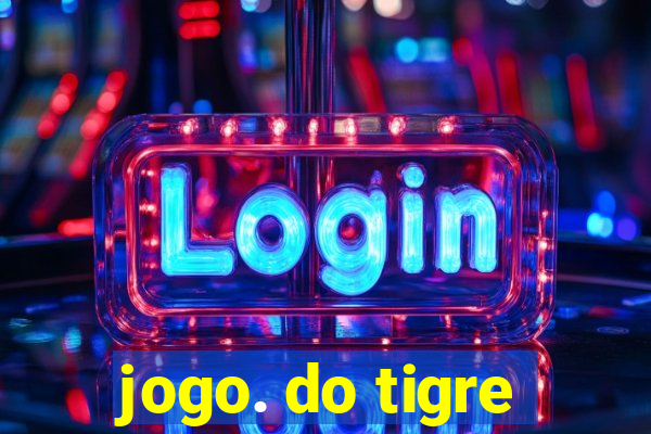 jogo. do tigre