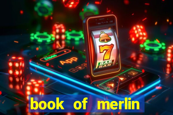 book of merlin slot free play