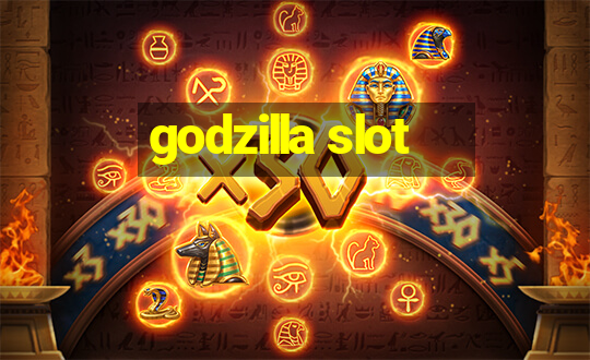 godzilla slot