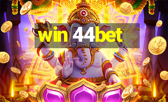 win 44bet