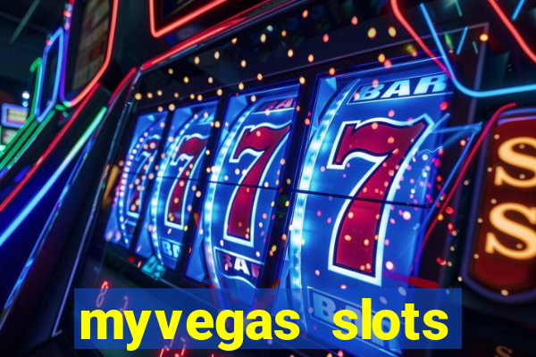 myvegas slots casino slots