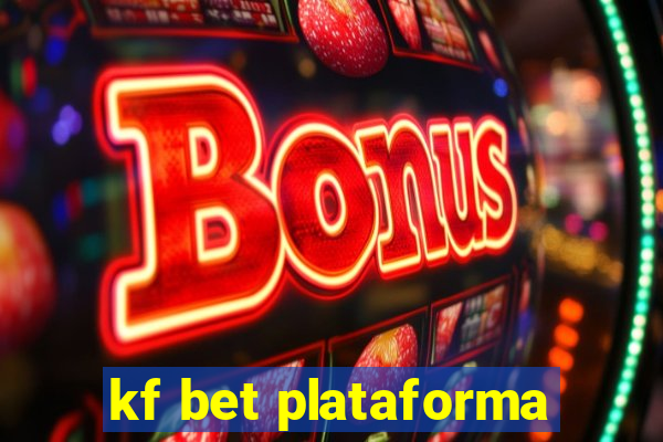 kf bet plataforma