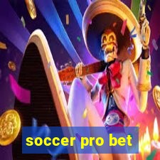 soccer pro bet