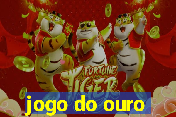 jogo do ouro