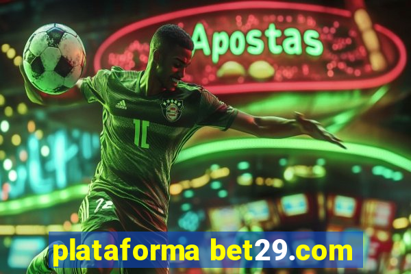 plataforma bet29.com