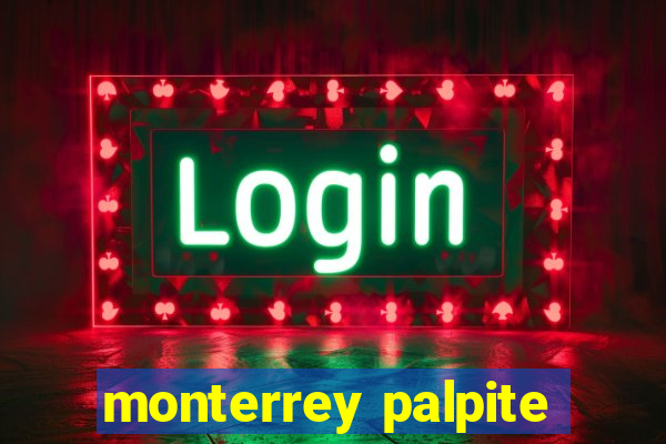 monterrey palpite