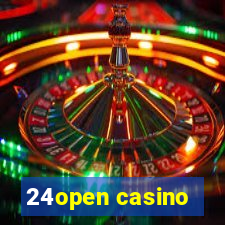 24open casino