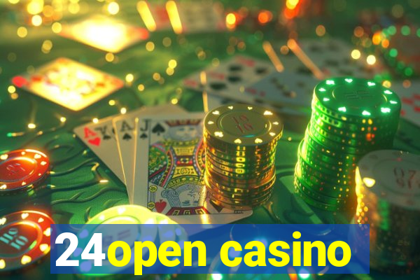 24open casino