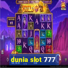 dunia slot 777