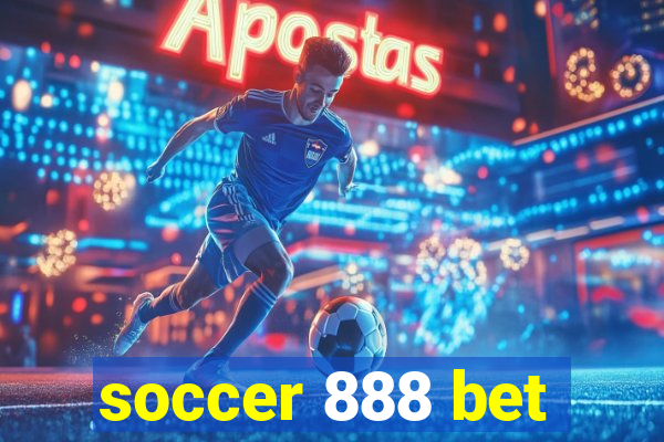 soccer 888 bet