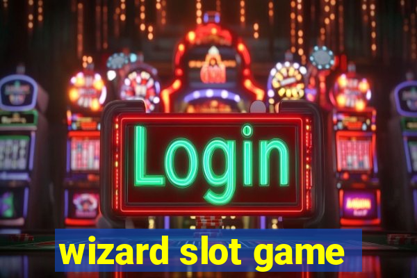 wizard slot game