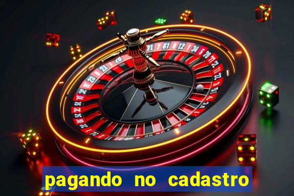 pagando no cadastro sem depósito