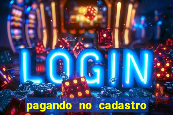 pagando no cadastro sem depósito