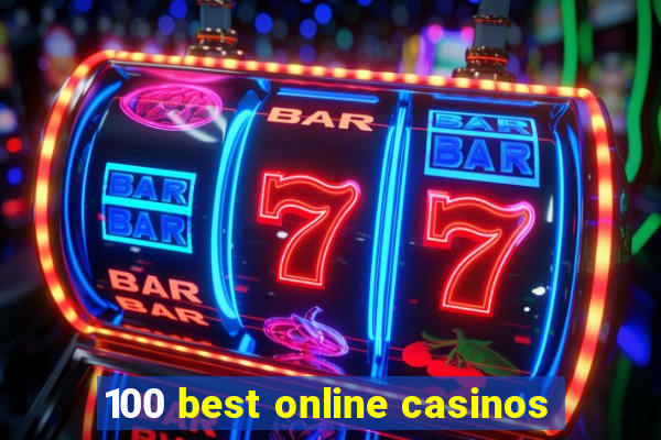 100 best online casinos