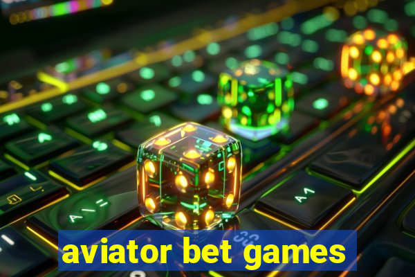 aviator bet games