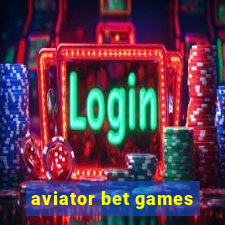 aviator bet games