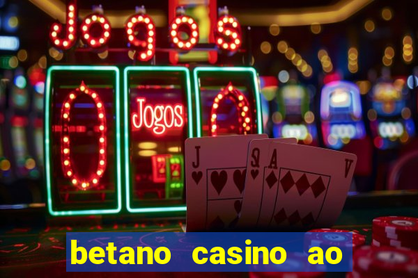 betano casino ao vivo online