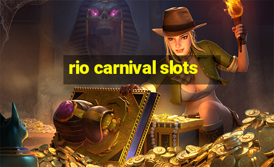 rio carnival slots