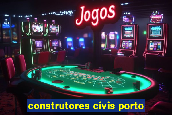 construtores civis porto