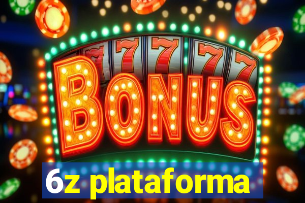 6z plataforma