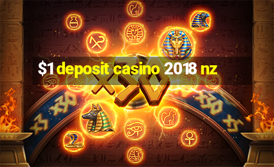 $1 deposit casino 2018 nz