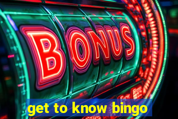 get to know bingo