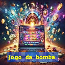 jogo da bomba ganhar dinheiro