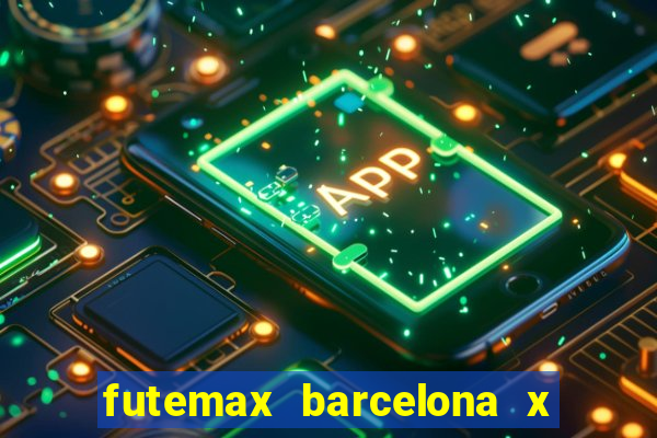 futemax barcelona x real madrid