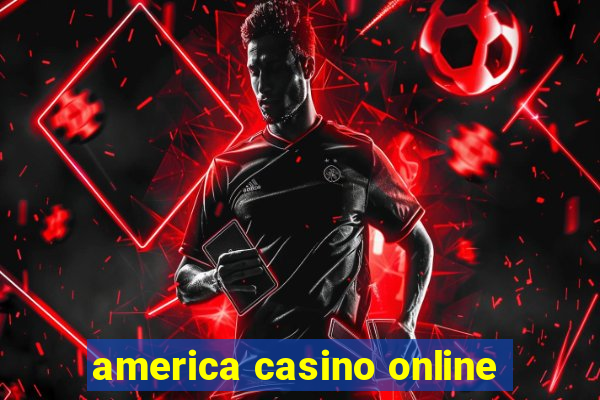 america casino online