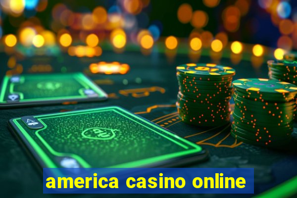 america casino online