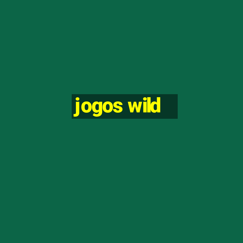 jogos wild