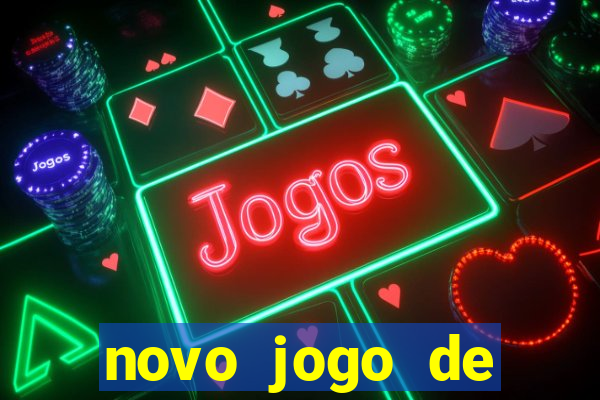 novo jogo de ganhar dinheiro