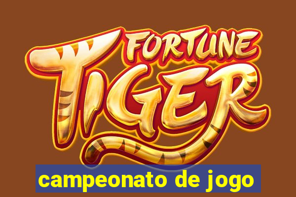 campeonato de jogo