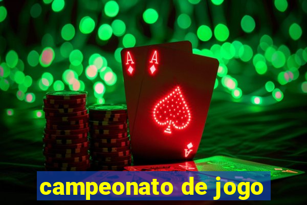 campeonato de jogo