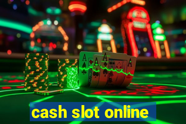 cash slot online