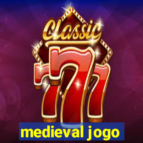 medieval jogo