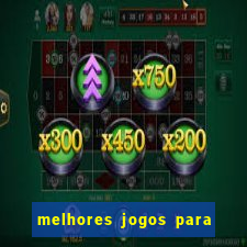 melhores jogos para play store