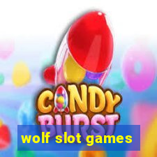 wolf slot games