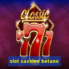 slot cassino betano