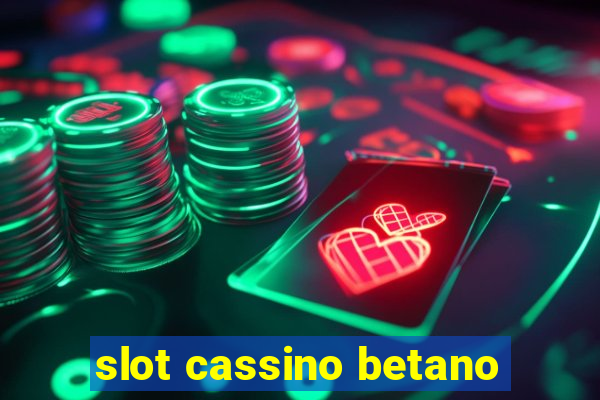 slot cassino betano