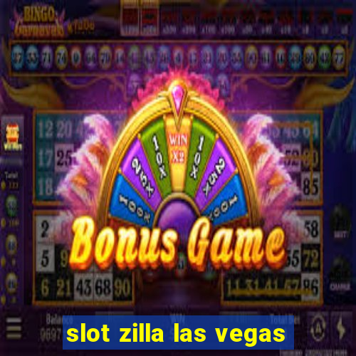 slot zilla las vegas