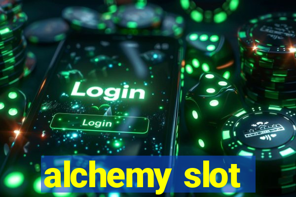 alchemy slot