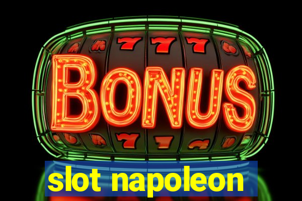 slot napoleon